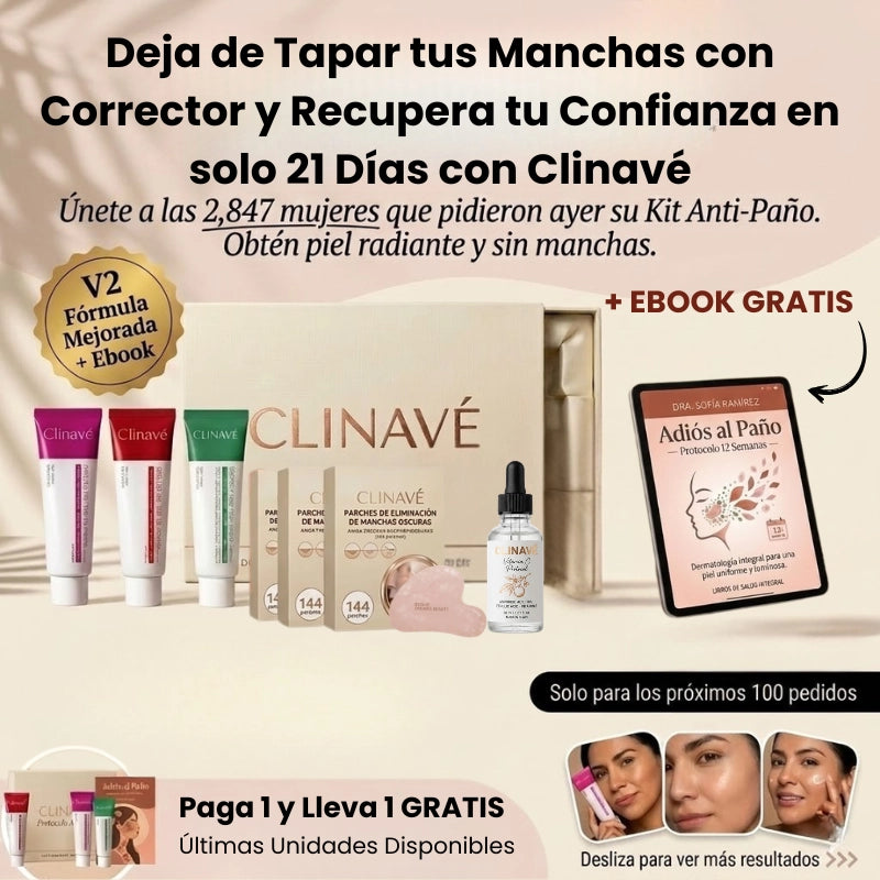 Elimina tus Manchas y tu Paño en 21 Días para Siempre con Clinavé | 1+1 SOLO HOY